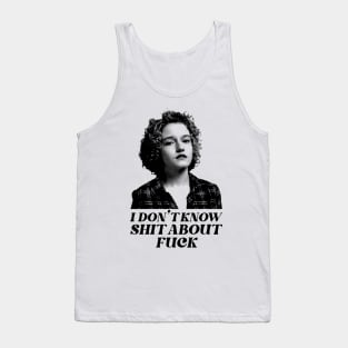 Ruth Langmore - I Don't Know Shit Vintage Tank Top